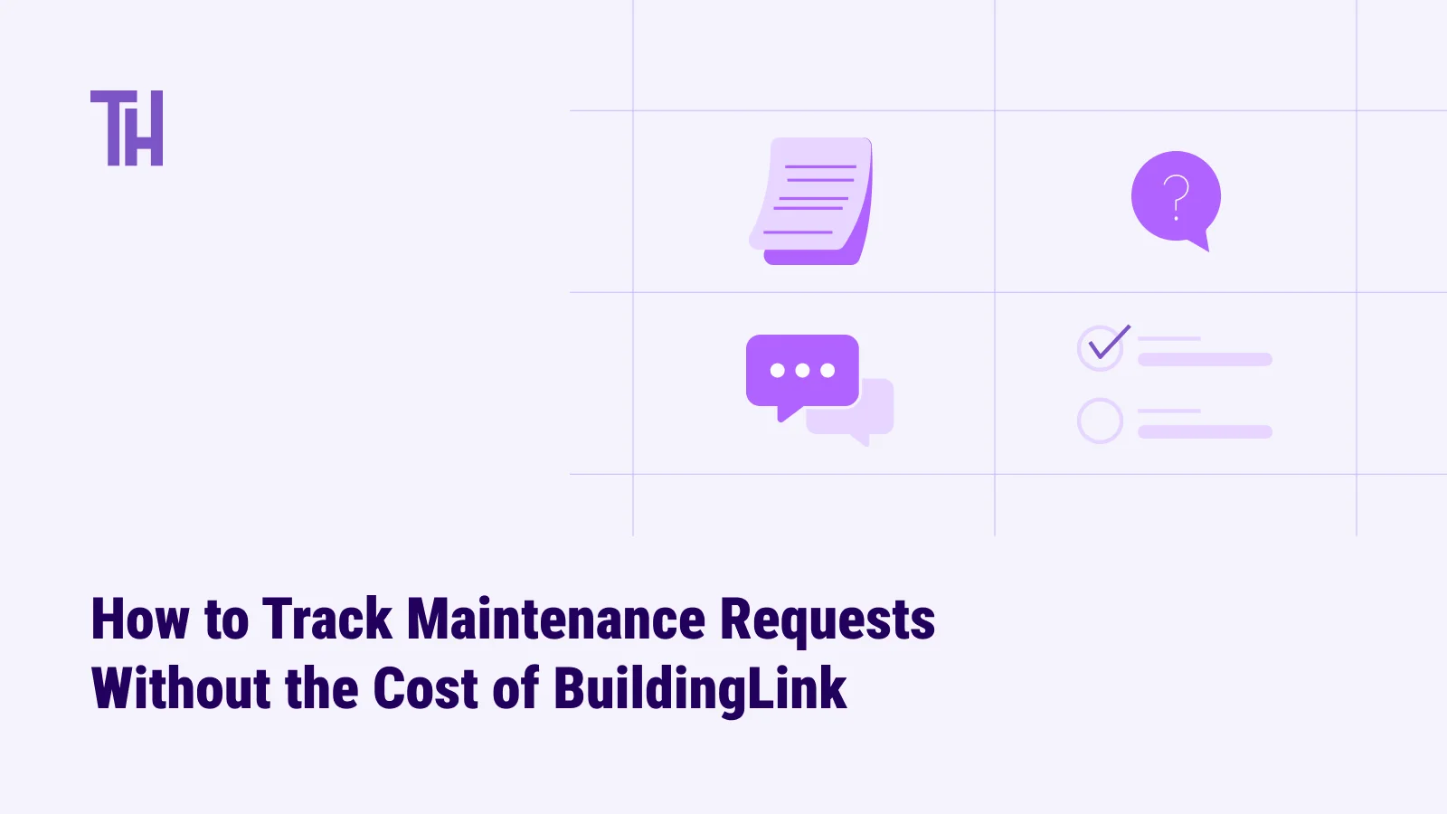 How to Track Maintenance Requests without the Cost of BuildingLink